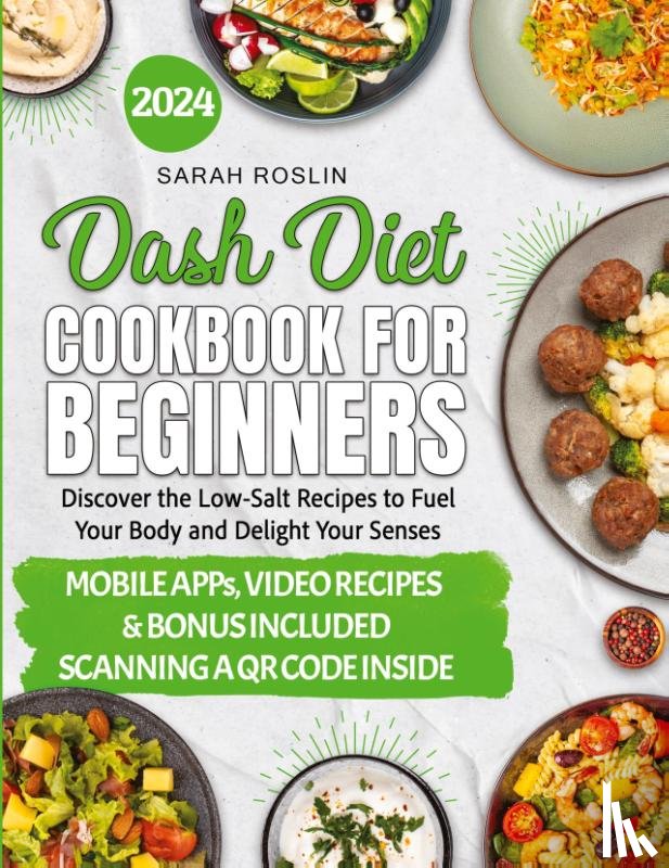 Roslin, Sarah - DASH Diet Cookbook for Beginners