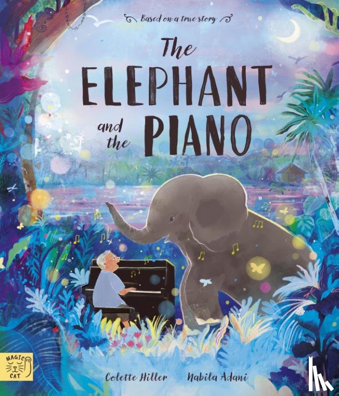 Hiller, Colette - The Elephant and the Piano