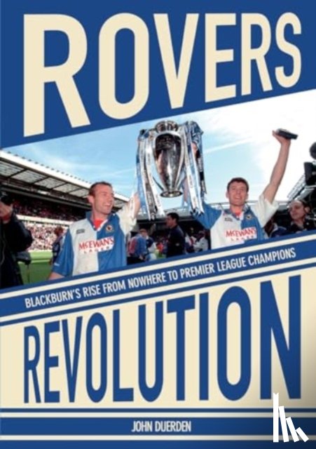 Duerden, John - Rovers Revolution