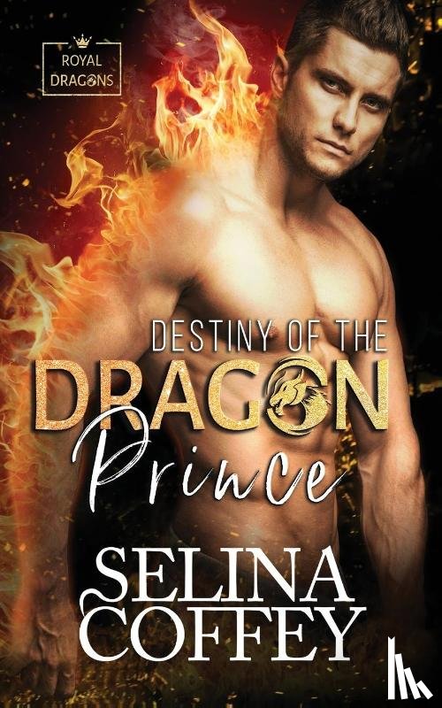 Coffey, Selina - Destiny Of The Dragon Prince