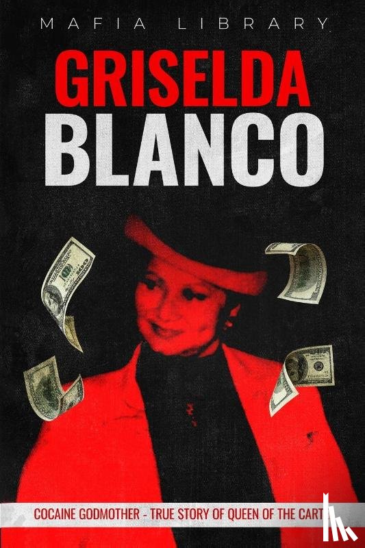 Library, Mafia - Griselda Blanco