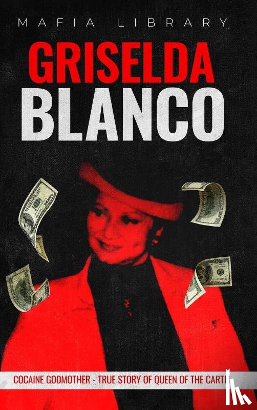 Library, Mafia - Griselda Blanco