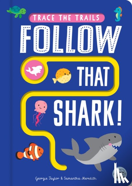 Taylor, Georgie - Follow that Shark!