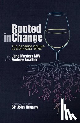 Masters, Jane, Neather, Andrew - Rooted in Change