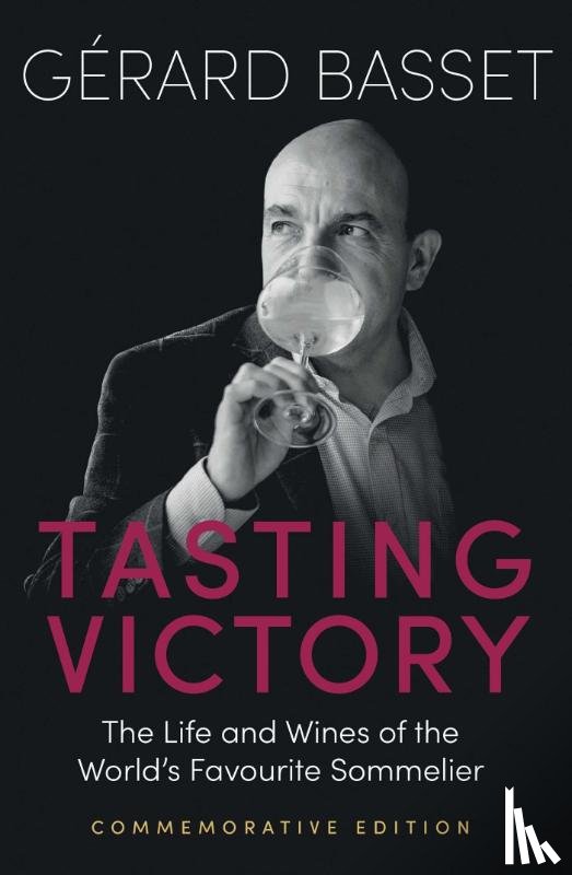 Basset, Gerard - Tasting Victory (Commemorative Edition)