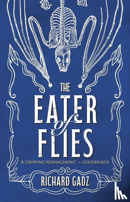 Gadz, Richard - The Eater of Flies