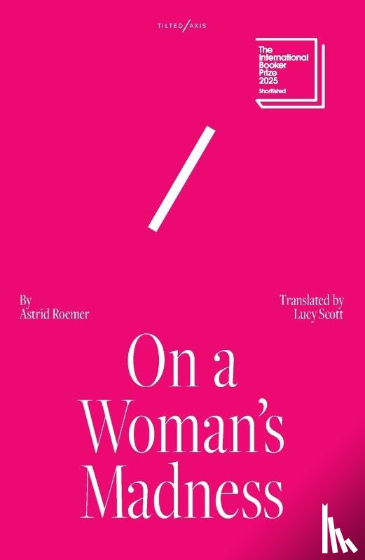 Roemer, Astrid - On a Woman's Madness