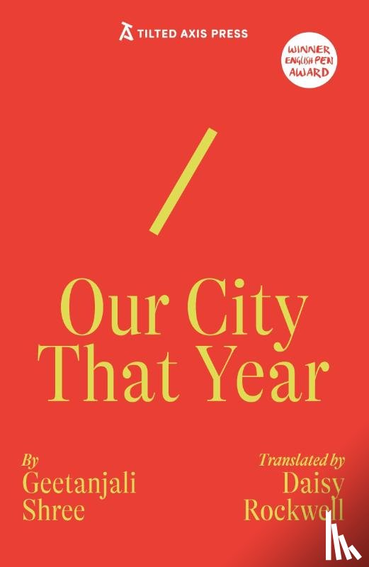 Shree, Geetanjali - Our City That Year
