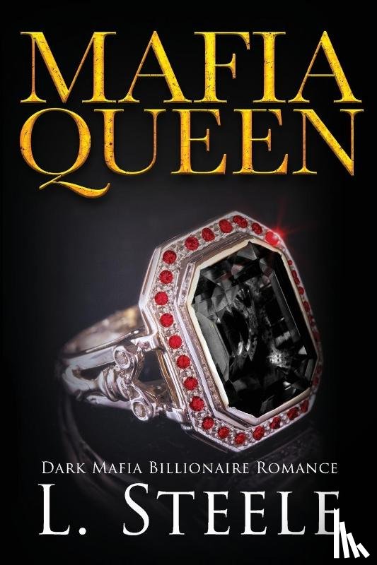 Steele, L. - Mafia Queen