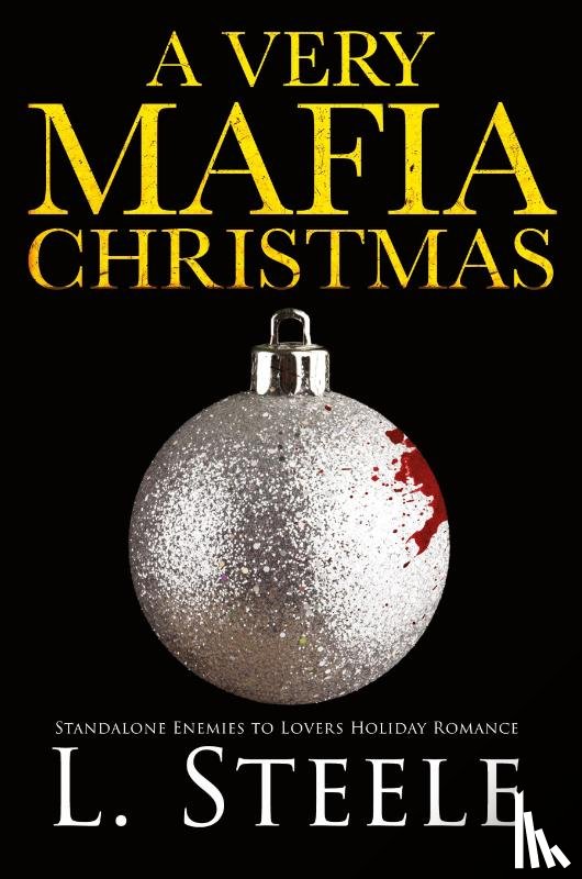 Steele, L. - A Very Mafia Christmas