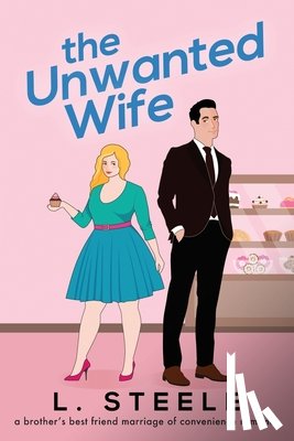 Steele, L. - The Unwanted Wife