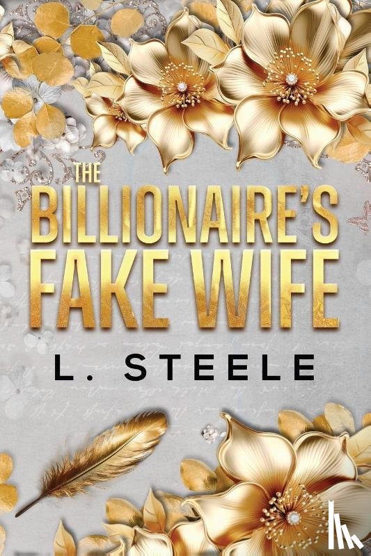 Steele, L. - The Billionaire's Fake Wife