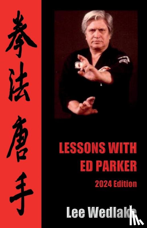 Wedlake, Lee - Lessons with Ed Parker