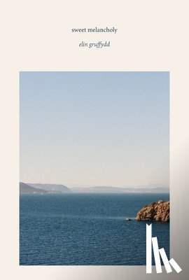 Gruffyd, Elin - Sweet Melancholy