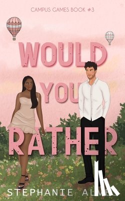 Alves, Stephanie - Alves, S: Would You Rather