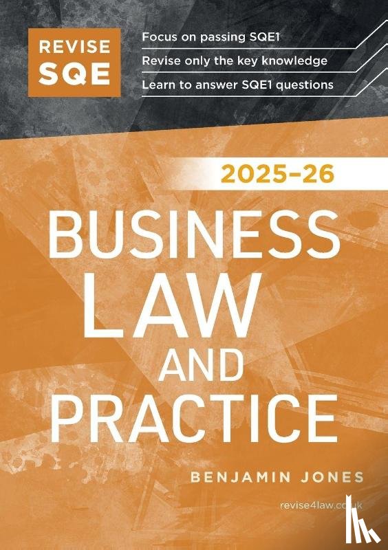 Jones, Benjamin - Revise SQE Business Law and Practice 2025/26
