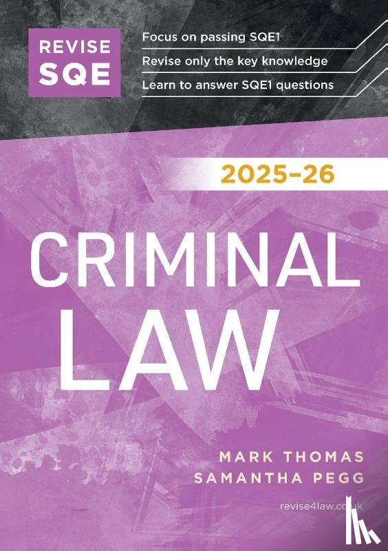 Thomas, Mark, Pegg, Samantha - Revise SQE Criminal Law 2025/26
