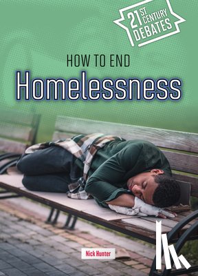 Hunter, Nick - How to End Homelessness