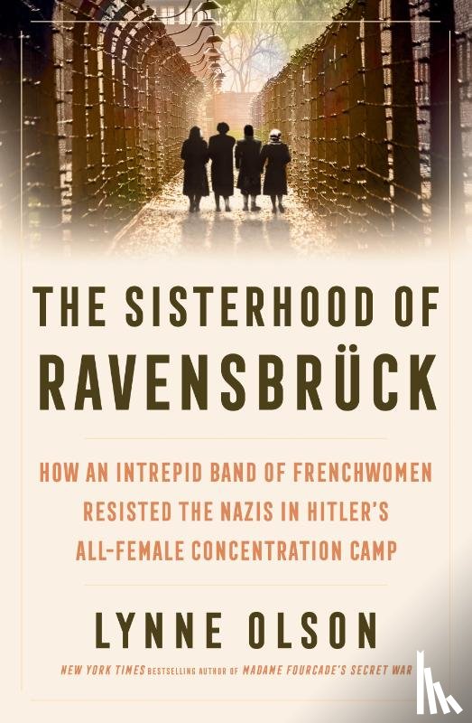 Olson, Lynne - The Sisterhood of Ravensbruck