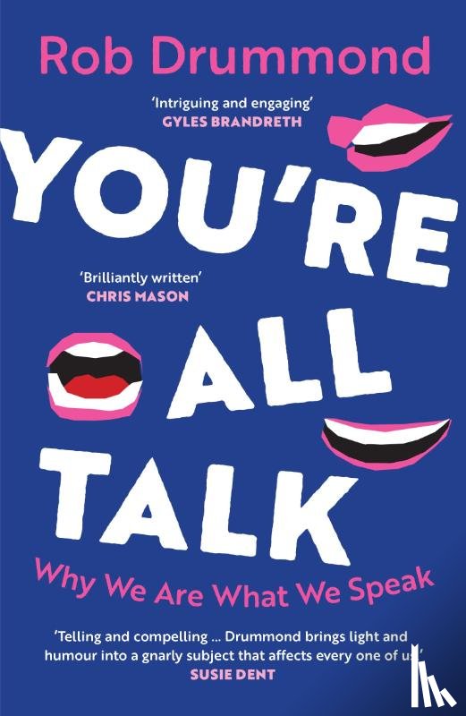 Drummond, Rob - You’re All Talk