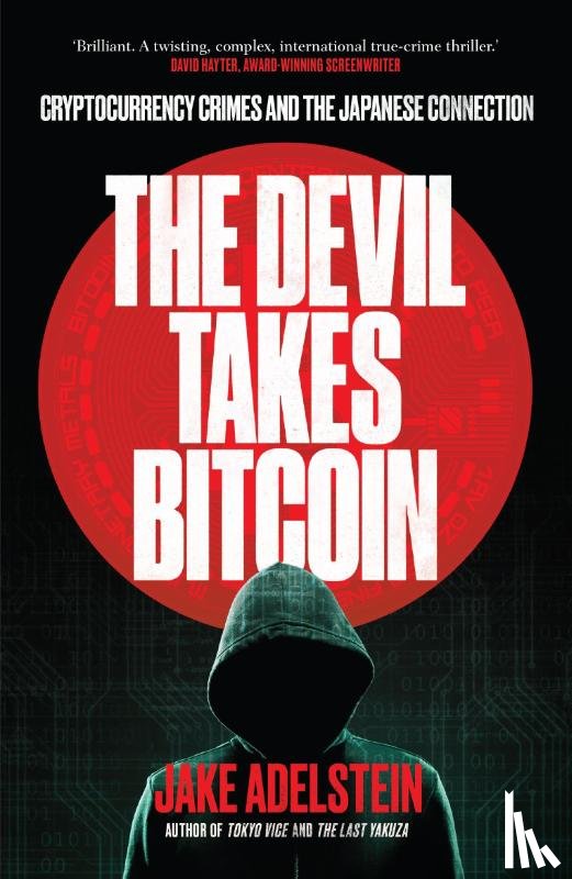 Adelstein, Jake - The Devil Takes Bitcoin