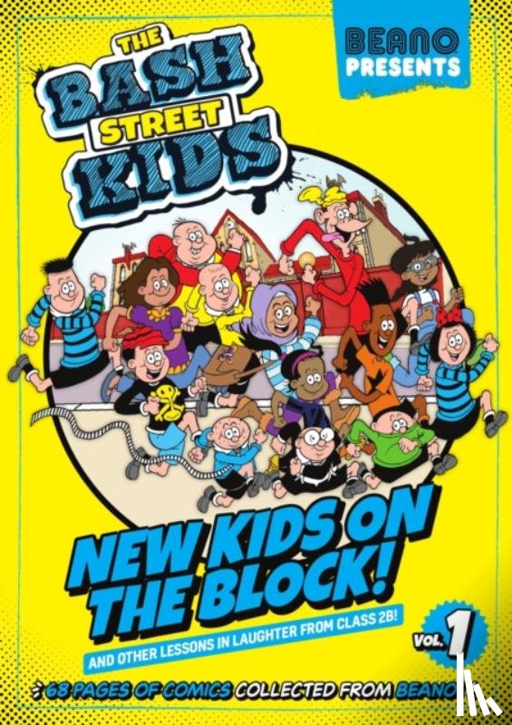  - Beano Presents: The Bash Street Kids