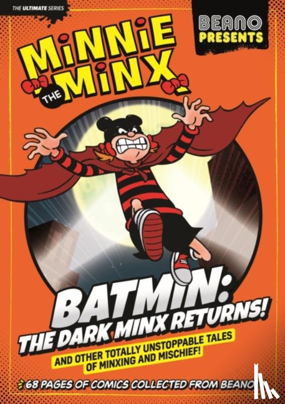  - Beano Presents Minnie The Minx
