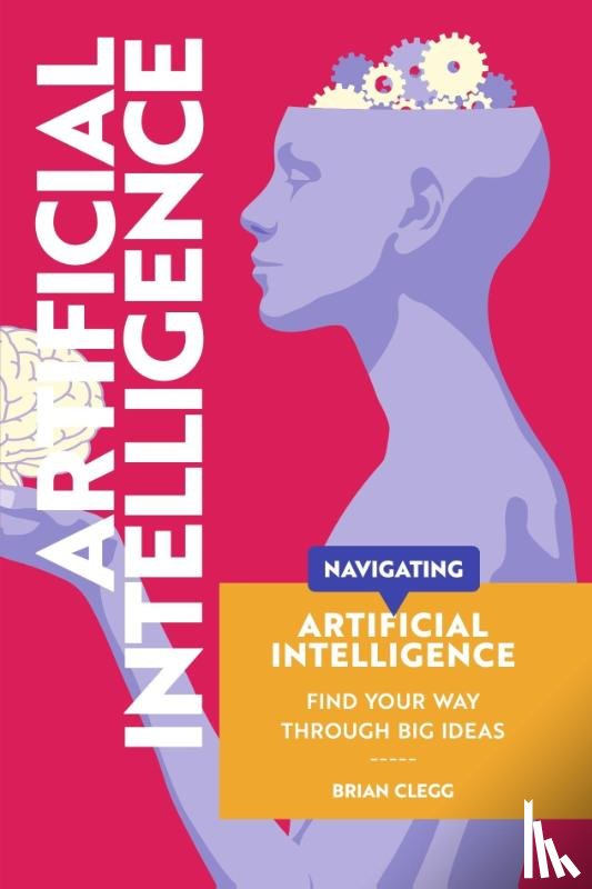 Clegg, Brian - Navigating: Artificial Intelligence