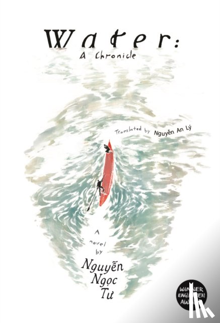 Nguyen, Ngoc Tu - Water: A chronicle