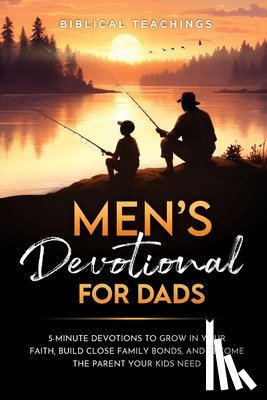 Teachings, Biblical - Men's Devotional For Dads