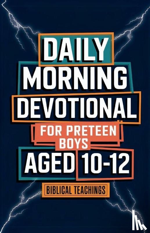 Teachings, Biblical - Daily Morning Devotional For Preteen Boys Aged 10-12