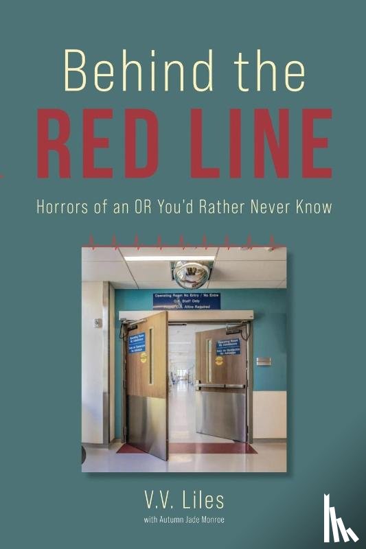 Liles, V. V. - Behind The Red Line