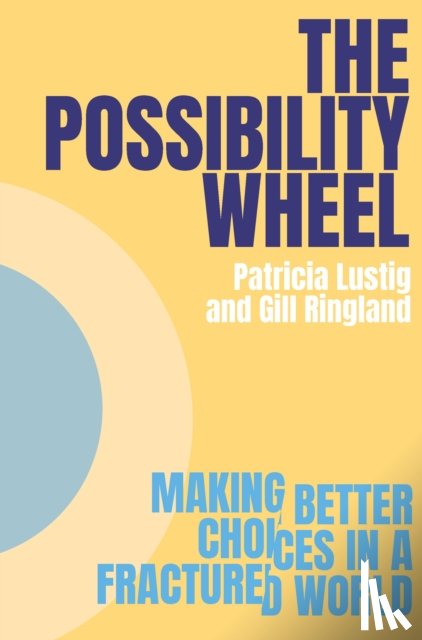 Lustig, Patricia, Ringland, Gill - The Possibility Wheel