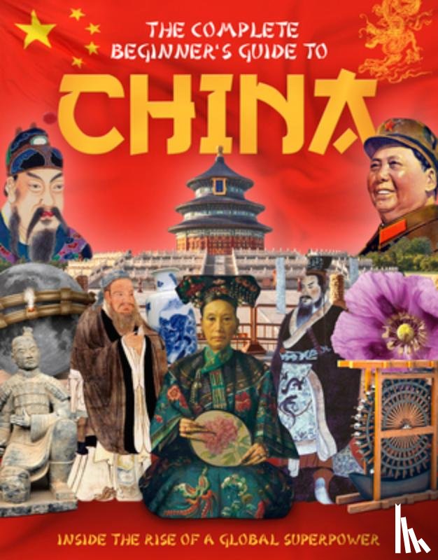 Ginger, Charlie - The Complete Beginner's Guide to China