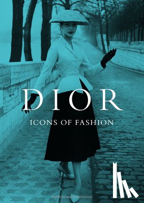 O'Neill, Michael - Dior: Icons of Fashion