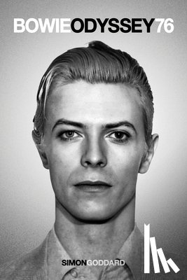 Goddard, Simon - Bowie Odyssey 76
