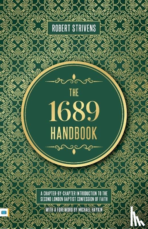 Strivens, Robert - The 1689 Handbook