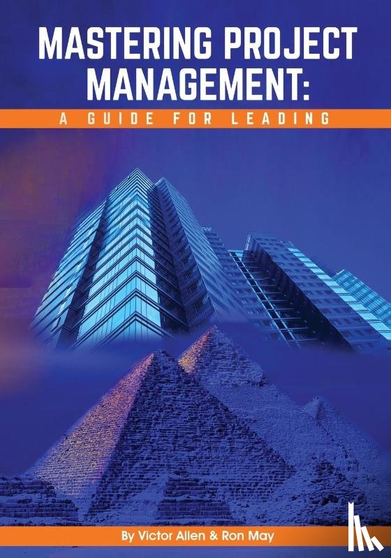Allen, Victor, May, Ron - Mastering Project Management