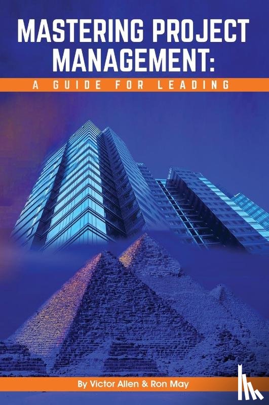 Allen, Victor, May, Ron - Mastering Project Management