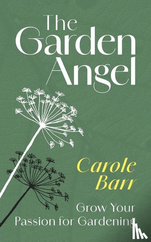 Barr, Carole - The Garden Angel