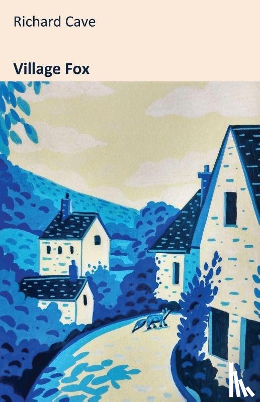 Cave, Richard - Village Fox