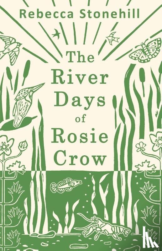 Stonehill, Rebecca - The River Days of Rosie Crow