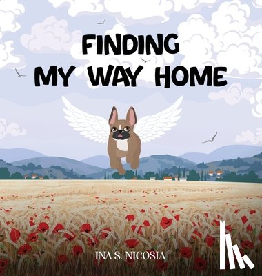 Nicosia, Ina S. - FINDING MY WAY HOME