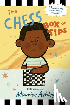 Ashley, Maurice - Chess Box of 25 Tips: 25 Activity Cards