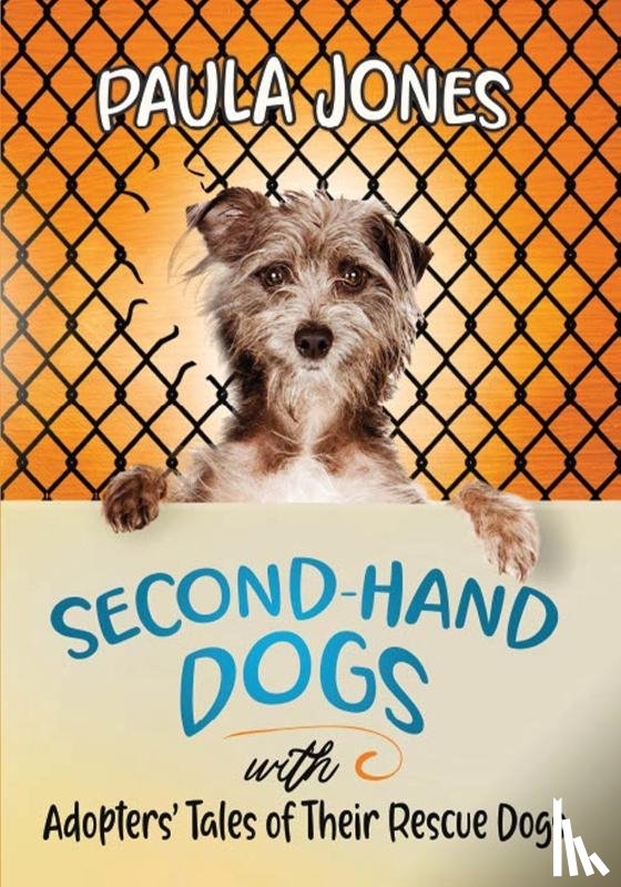 Jones, Paula - Jones, P: Second-Hand Dogs