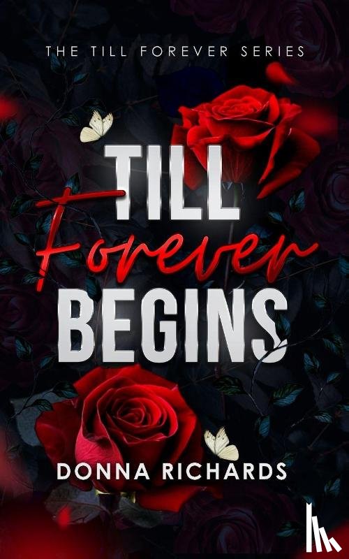 Richards, Donna - Till Forever Begins
