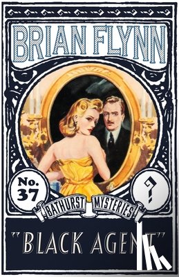 Flynn, Brian - Black Agent: An Anthony Bathurst Mystery