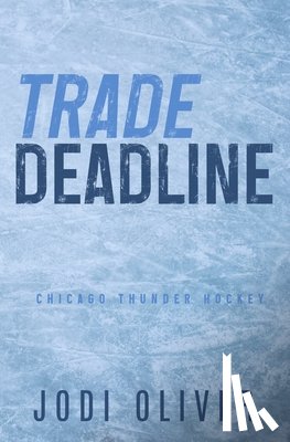 Oliver, Jodi - Trade Deadline