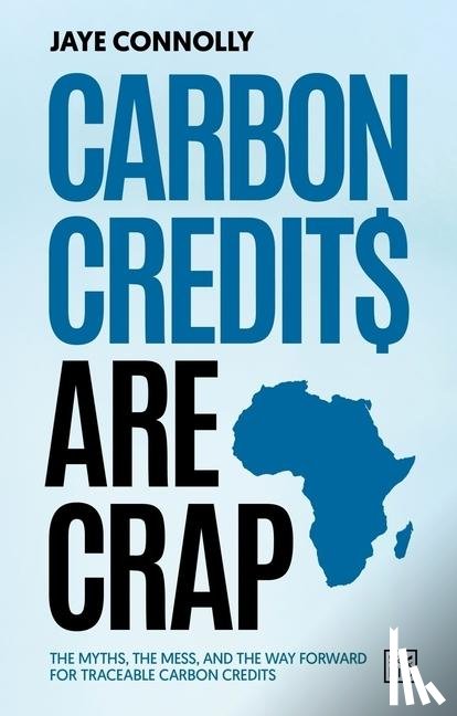Connolly, Jaye - Carbon Credits are Crap