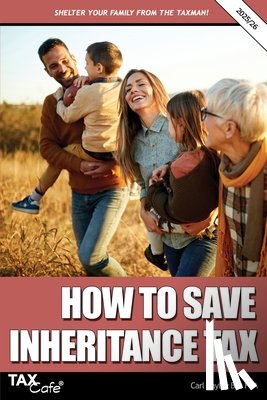 Bayley, Carl - How to Save Inheritance Tax 2025/26